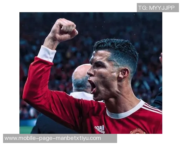 C罗再创佳绩社交媒体庆祝重返联赛巅峰彰显球队实力与团结